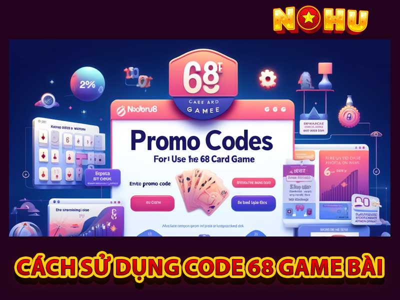 Cách Sử Dụng Code 68 Game Bài